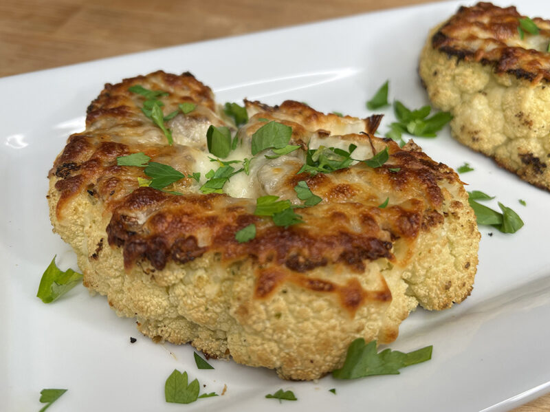 Cheesy Cauliflower Steaks DanO's Seasoning